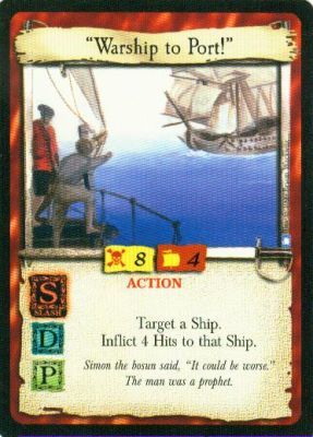"Warship to Port!"