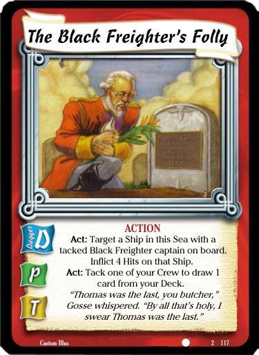 The Black Freighter's Folly