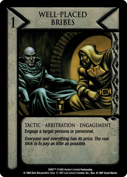Well-Placed Bribes