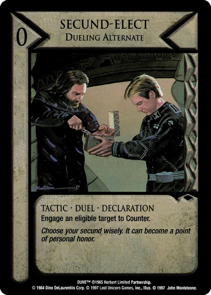 Secund-Elect, Dueling Alternate