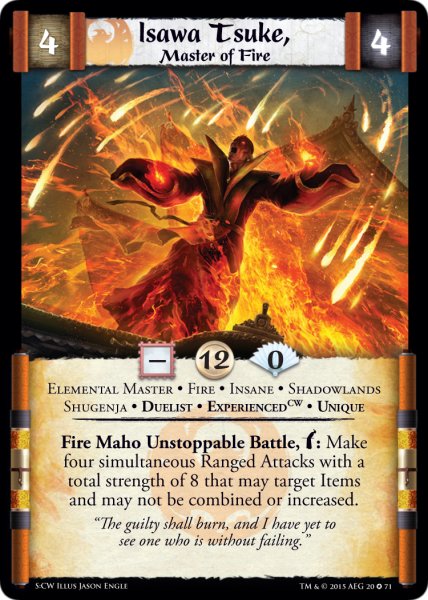 Isawa Tsuke, Master of Fire