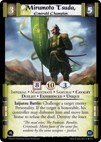 Mirumoto Tsuda, Emerald Champion